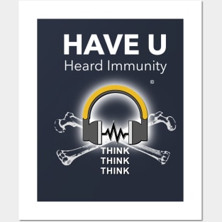 Have U Heard Immunity Posters and Art